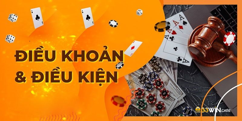 Đôi nét về điều khoản và điều kiện 33WIN 