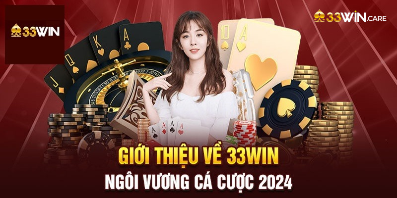 Giới thiệu 33WIN tổng quan với các thông tin đáng chú ý